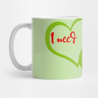 I need a hug Mug